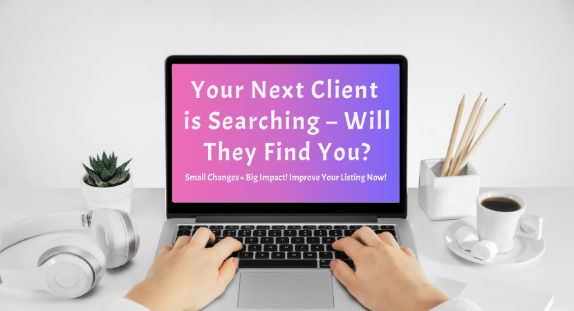 Your Next Client is Searching- Will They Find You?